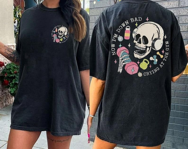 Down Bad Crying At The Gym Shirt, Skeleton Workout Gymer Shirt, Girl Skeleton Weightlifting, Funny TS Shirt Hoodie,...