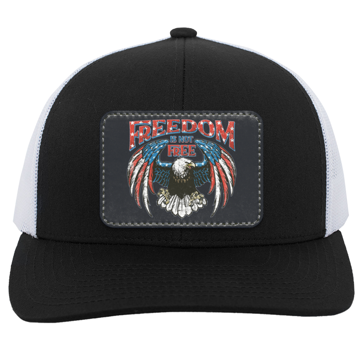 Freedom Is Not Free Trucker Hat