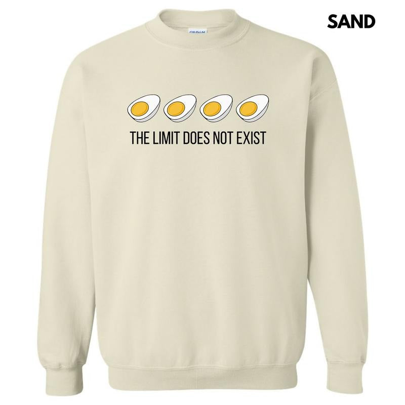 Eggs Limit Does Not Exist Sweatshirt 'NLB' T-Shirts, Hoodie | InkThreadWorks.com