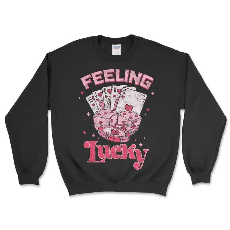 Feeling Lucky Sweatshirt and Tshirt Casual Fabric Hoodie | InkThreadWorks.com