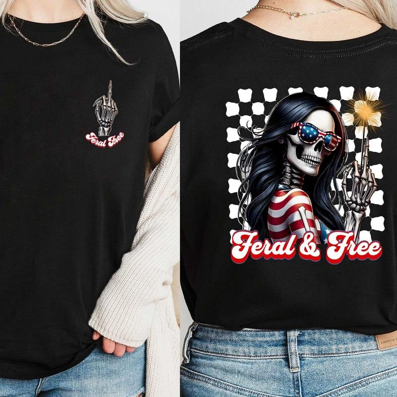 Feral & Free 4th of July Shirt, Independence Day, America Shirt, Funny USA Tee, Patriotic Shirt