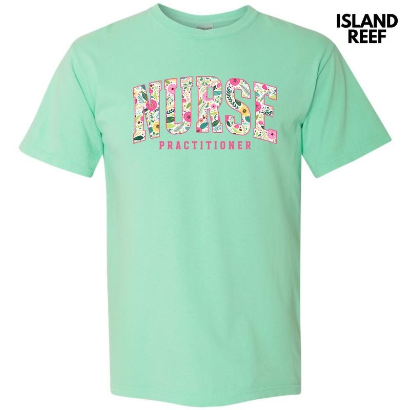 Floral Nurse Practitioner Comfort Colors T-Shirt 'NLB' Hoodie, Sweatshirt | InkThreadWorks.com