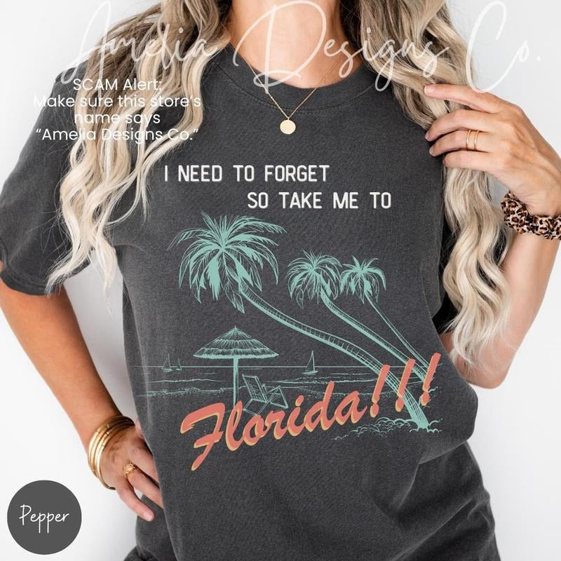Florida Shirt, Miami I Need To Forget Shirt, Take Me To Florida Sweatshirt Hoodie | InkThreadWorks.com