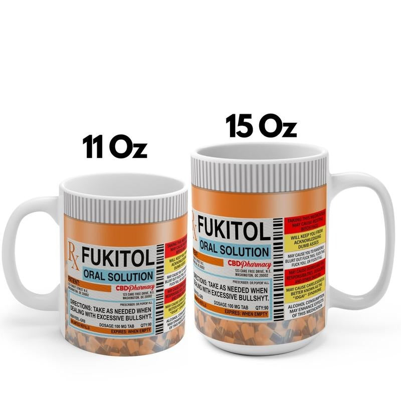 Fukitol Prescription Funny Mug, Sassy Cup F__k It All Sarcastic Mug, Best Birthday Gift Adult Humor Funny Gift