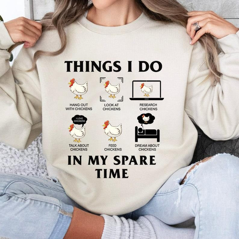 Funny Chicken Sweatshirt, Thing I Do In My Spare Time, Chicken Girl Crewneck Sweatshirt, Chicken Mom Shirt, Farm Animal Crewneck, Funny Chicken Sweater, Chicken Lover Gift