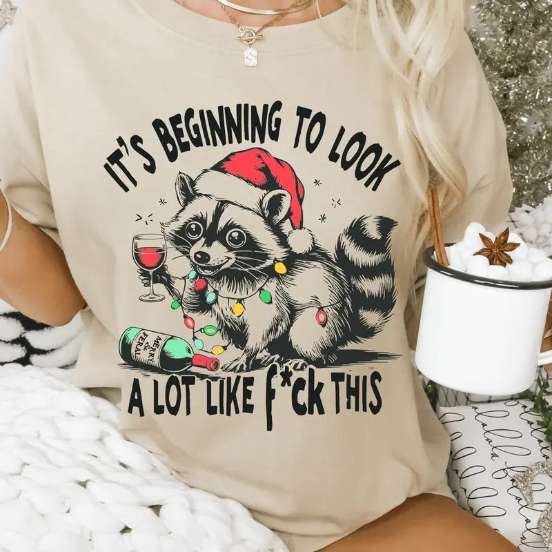 Funny Christmas Shirt - It's Beginning to Look A Lot Like Fck This Holiday Graphic Tee, Casual Fall Softstyle Unisex T-Shirt