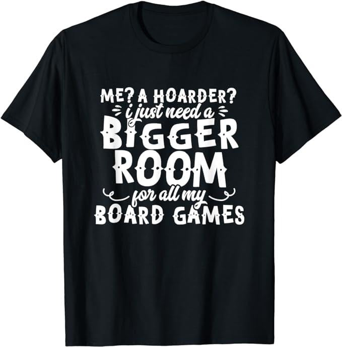 Funny Gamer Shirts, Special Gifts For Gamers, Funny Board Game Hoarders T-Shirt Menswear Top Casual Classic Hoodie,...