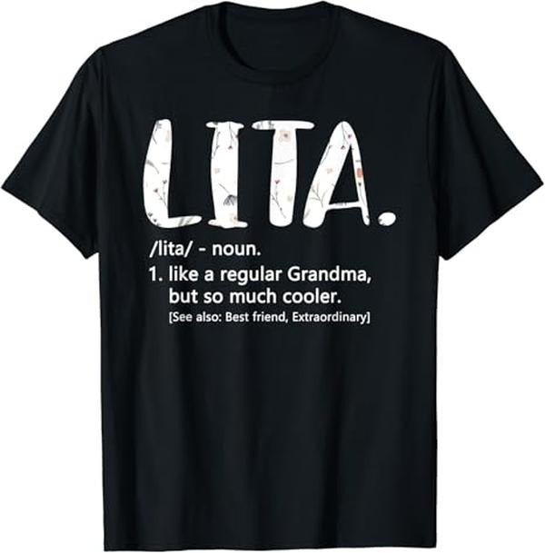 Funny Grandma Shirt, Gift For Grandmother, Grandma Lita T-Shirt Casual Cotton Top Hoodie, Sweatshirt | InkThreadWorks.com