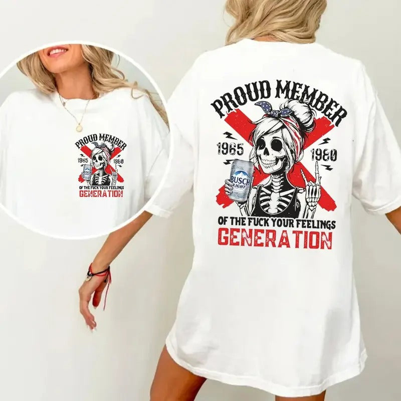 Gen X Two Sides Shirt, Proud Members Of Gen X Bus, Raised On Hose Water And Neglect Tshirt, Funny Saying Sarcasm Quotes,...