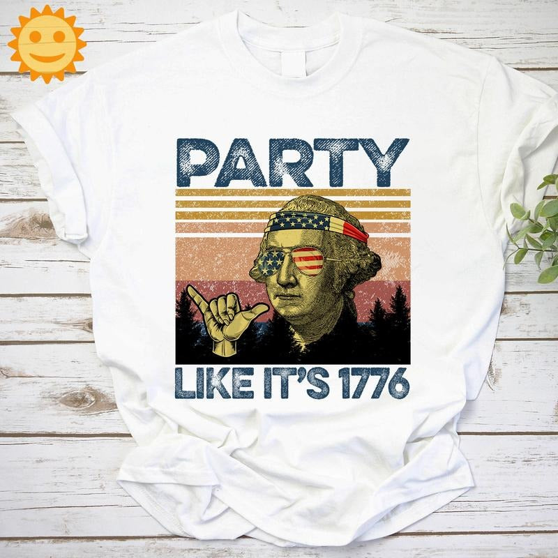 George Washington Party Like It's 1776 Happy Independence Day Vintage T-shirt 4th Of July Shirt Independent Day Shirt American Flag Shirt sweater and hoodie