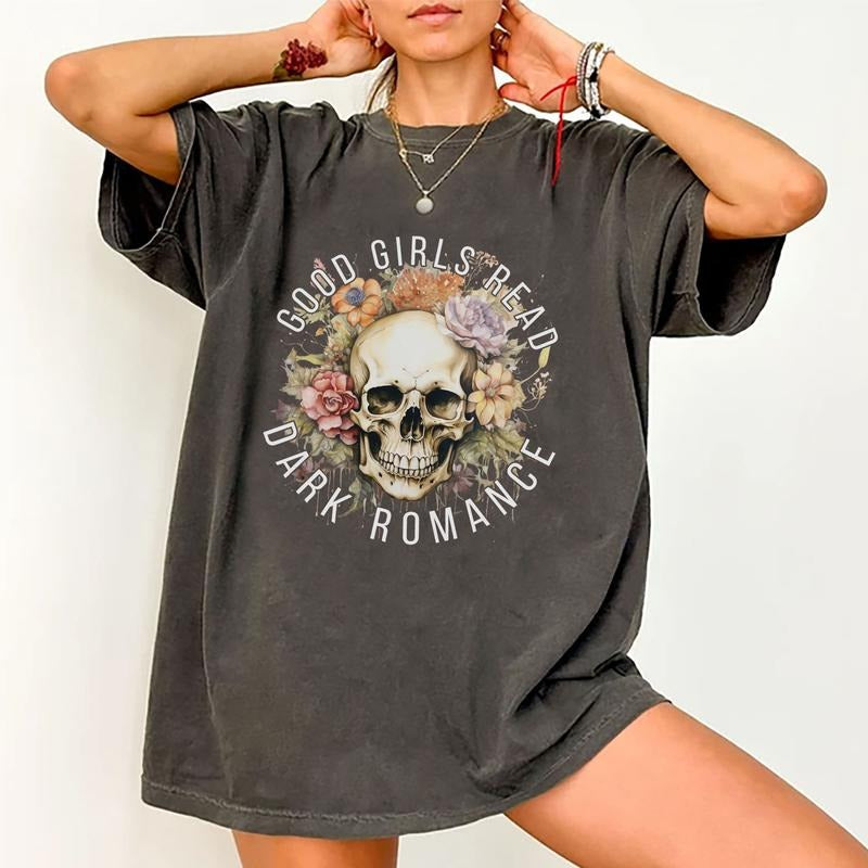 Good Girls Read Dark Romance Shirt, Book Lover Tee, Skull Floral Graphic Tee Women, Romance Reader Shirt, Retro Bookish Gift, Spicy Book Shirt, Comfy Fabric Oversized Graphic Tee, Women's Tops, Womenswear Cotton Fabric Relaxed Fit Chic Style