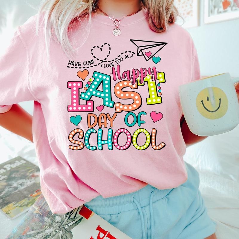 Happy Last Day Of School T-shirt, Last Day Of School Shirt, Teacher Off Duty Gift Shirt, Teacher Shirts Last Day Of...