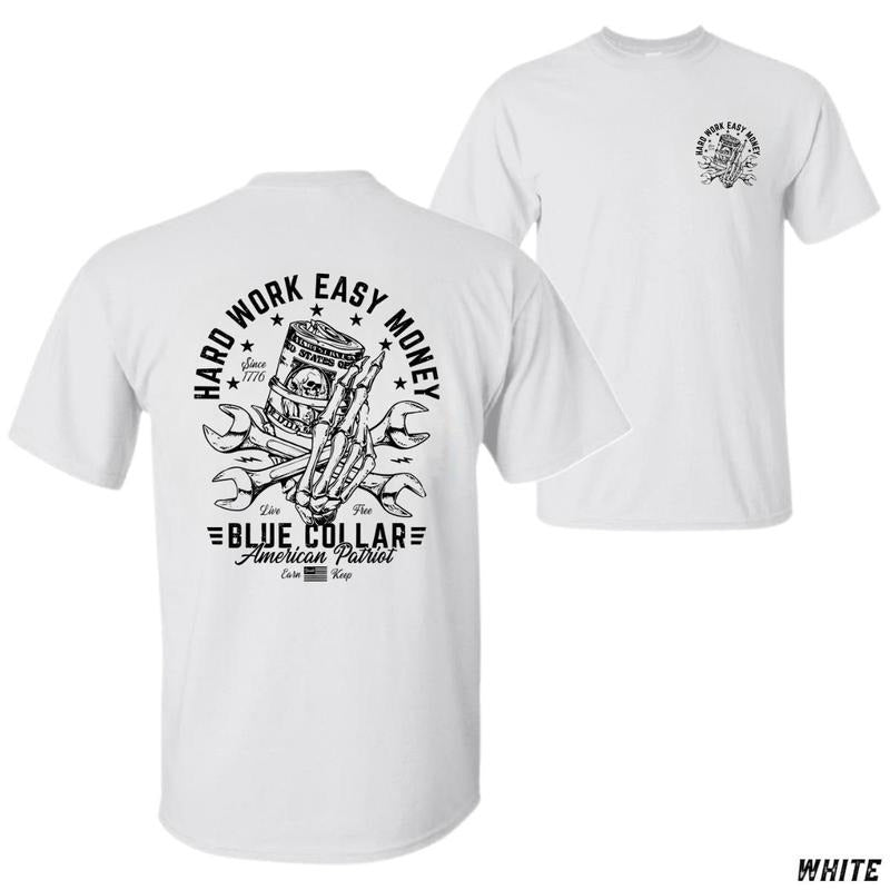 Hard Work Easy Money T-shirt - Bold Design Featuring Tools Skeleton And Patriotic Message Perfect For Blue Collar Workers And American Patriots Unisex Shirt Tiktok Shop Store