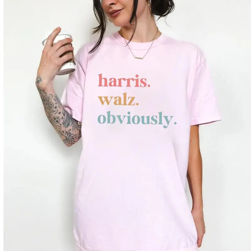 Harris Walz Obviously Shirt Kamalla Harris Walz, Tim Walz Shirt, Democrat Shirt, We Are Not Going, Liberal Feminist...