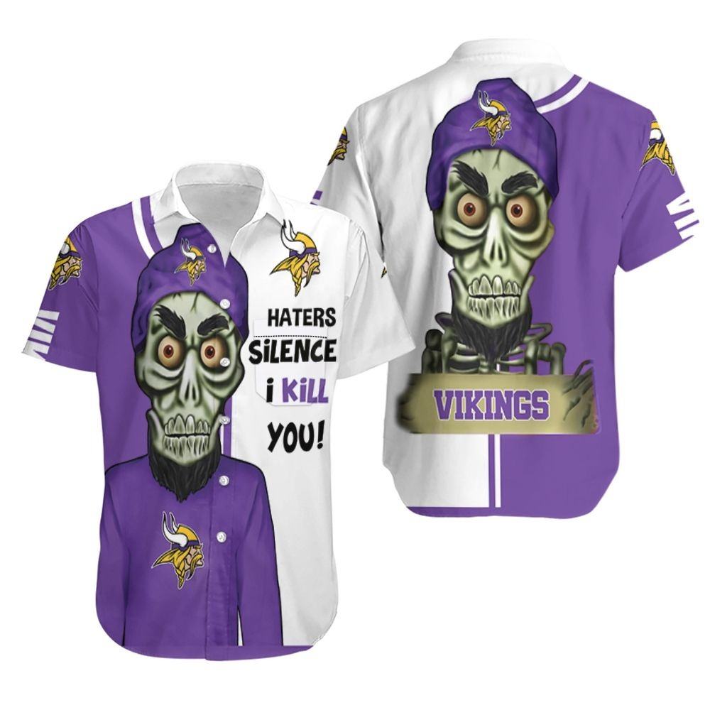 Minnesota Vikings Hawaiian Shirt Haters I Kill You Design 529614