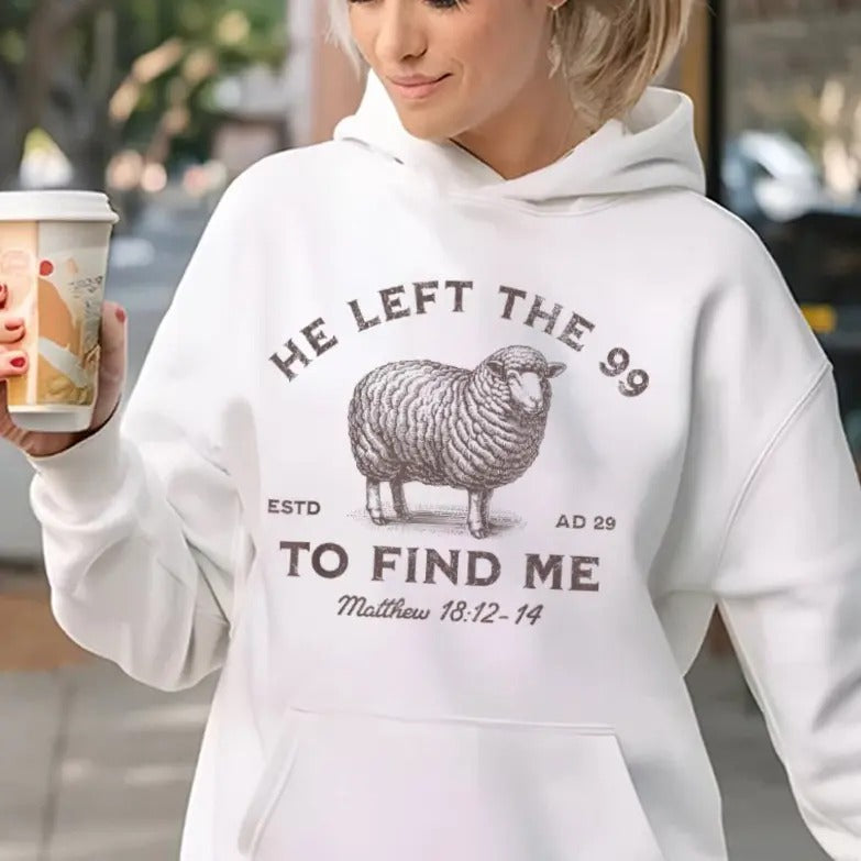 He left the 99 to Save Me, Graphic Hoodie Casual Street Style Fleece Fabric Pullover Hooded Sweatshirt for Women for Men, Perfect Gift