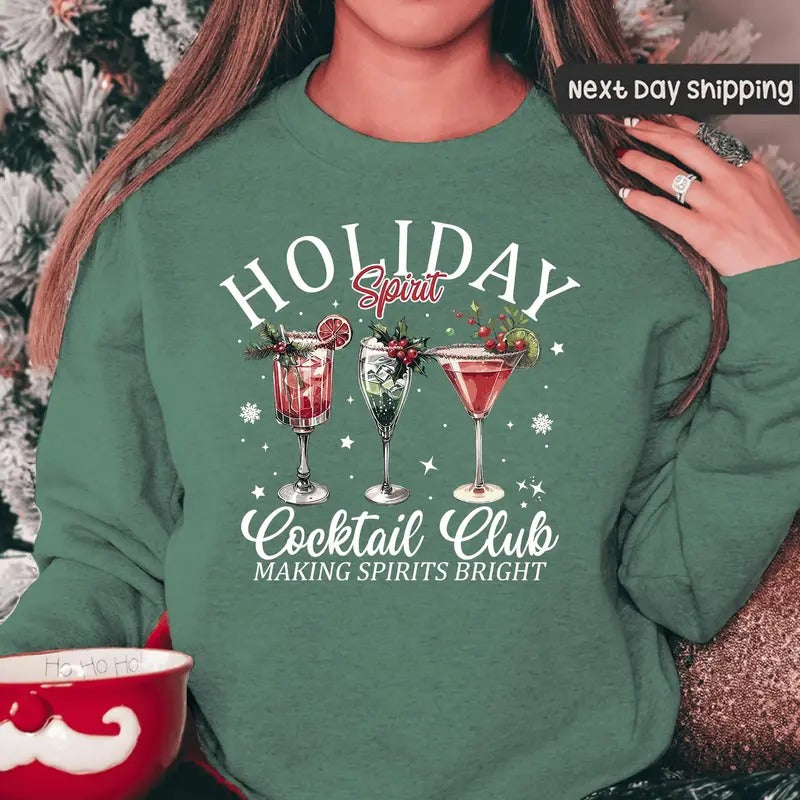 Holiday Spirit Cocktail Club Sweatshirt, Cocktail Club Christmas Shirt, Christmas Wine T-shirt, Christmas Drinks Shirt,...