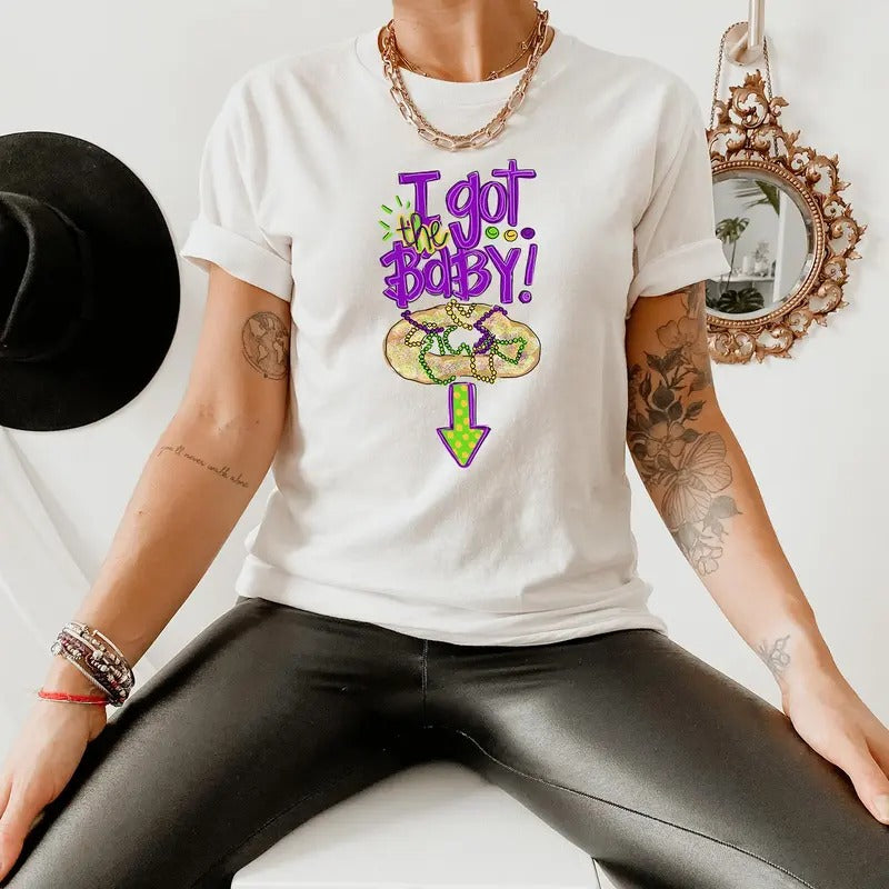 I Got The Baby! Mardi Gras Tshirt Sweatshirt Hoodie, King Cake Baby Reveal Shirt, New Orleans Baby Shower Gift, Unisex...