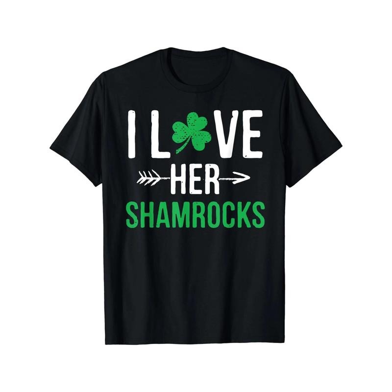 I Love Her Shamrocks T-Shirt St Patrick'S Day Couples Gifts T-Shirt Made in USA Hoodie, Sweatshirt | InkThreadWorks.com
