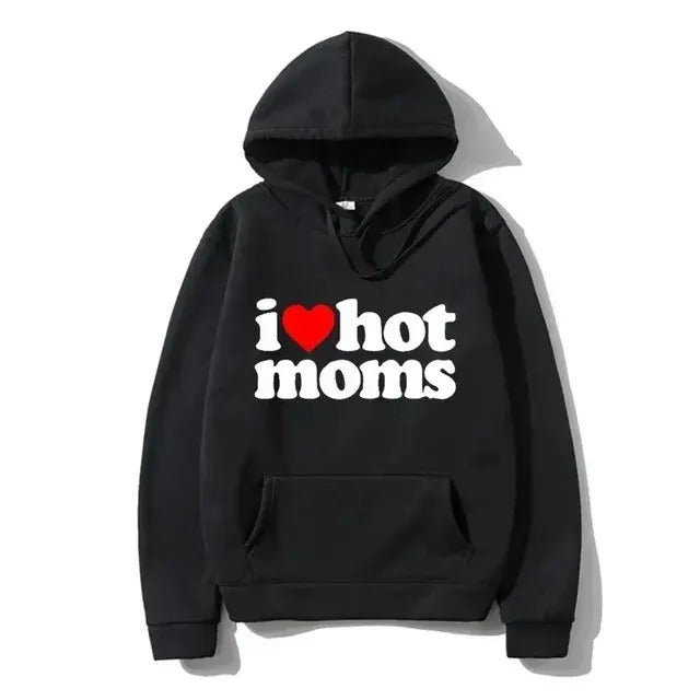 I Love Hot Moms Men Hoodies Sweatshirts New Funny Red Heart Love Moms Print Hoodie Men Women Casual Top Pullover Men's Clothing
