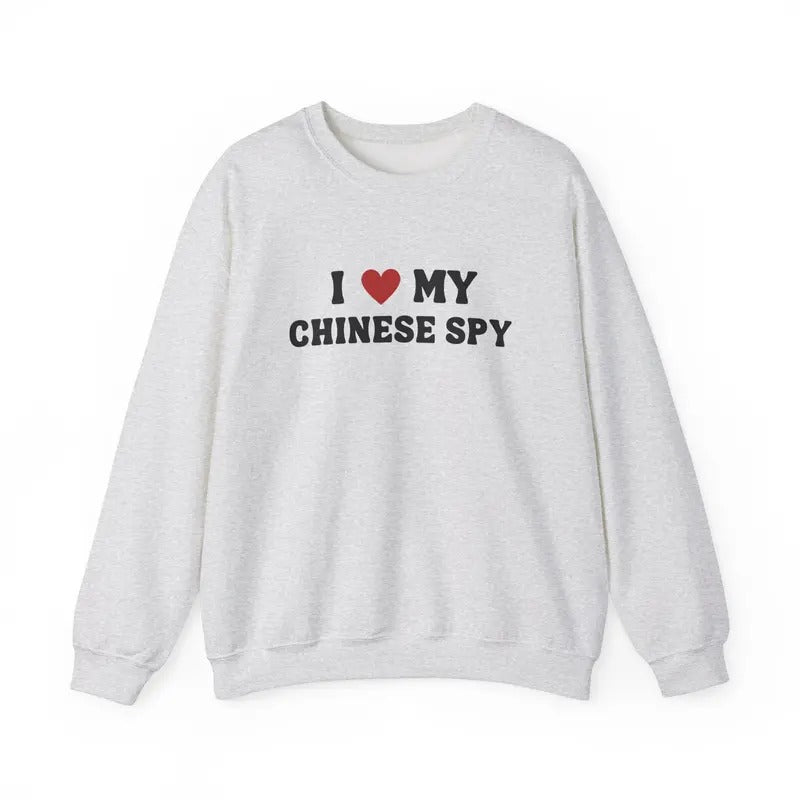 I Love My Chinese Spy Sweatshirt T-Shirts, Hoodie | InkThreadWorks.com