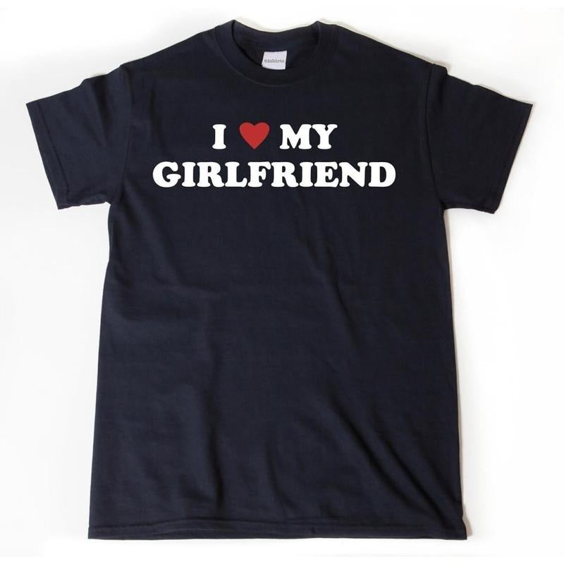 I Love My Girlfriend T-Shirt, I Heart My Girlfriend Shirt, Valentine's Day Tee Shirt, Valentine Gift, Boyfriend Shirt For...