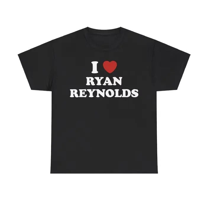 I Love Ryan Reynolds Shirt Unisex Tee, Gift for Men And Women Menswear Top Hoodie, Sweatshirt | InkThreadWorks.com