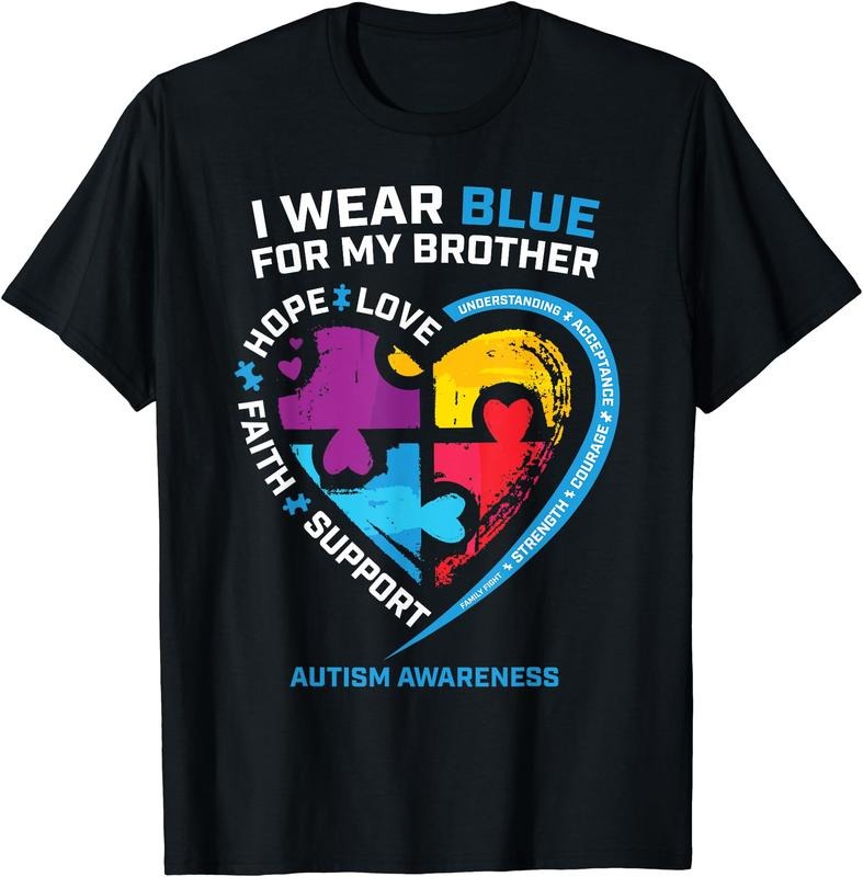 I Wear Blue For My Brother Autism Awareness Sister Boys T-Shirt | Unisex Cotton Tee, Size S-3XL Hoodie, Sweatshirt