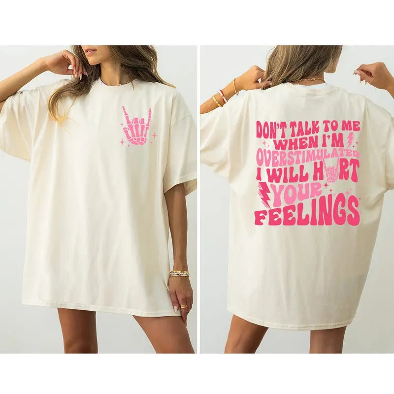 I Will Hurt Your Feelings T-Shirt, Sweatshirt, Hoodie, Funny Saying Sarcastic Shirts, Sarcastic Women Sweatshirt | Funny Sarcastic