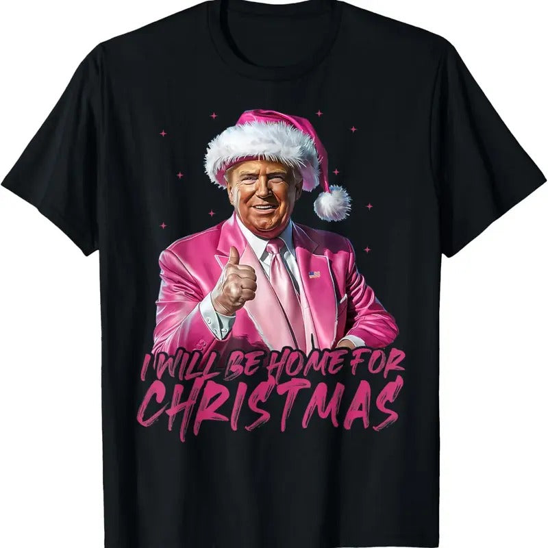 I'll Be Home For Christmas Funny Santa Trump Xmas Pajamas T-Shirt Hoodie, Sweatshirt | InkThreadWorks.com
