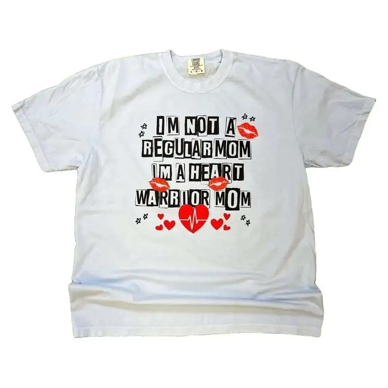 I'm Not A Regular Mom I'm A Heart Warrior Mom - CHD Mom Graphic Tee