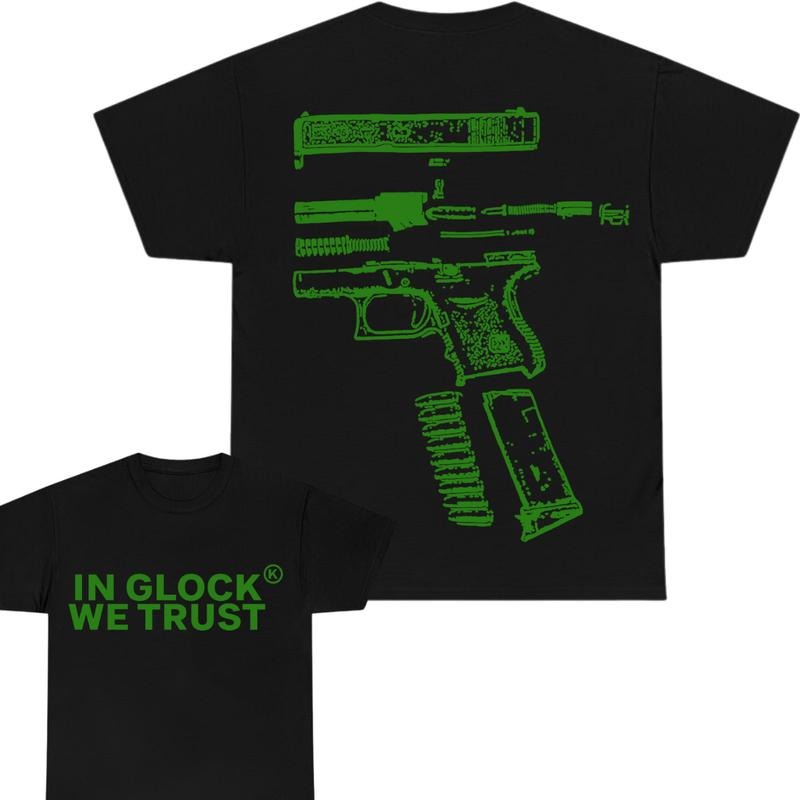 IN GLOCK WE TRUST 2 side T-shirt, Menswear Top , GIft For Men,Full color,Design Green, T-shirt For Men Hoodie, Sweatshirt