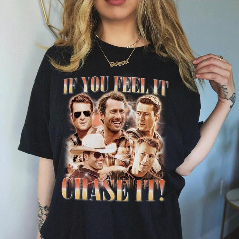 If you feel it chase it Glen Powell Shirt, Tyler Owens Twisters Shirt, Vintage Glen Powell Homage Shirt, Twisters Movie Tee, Vintage gRAPHIC tEE