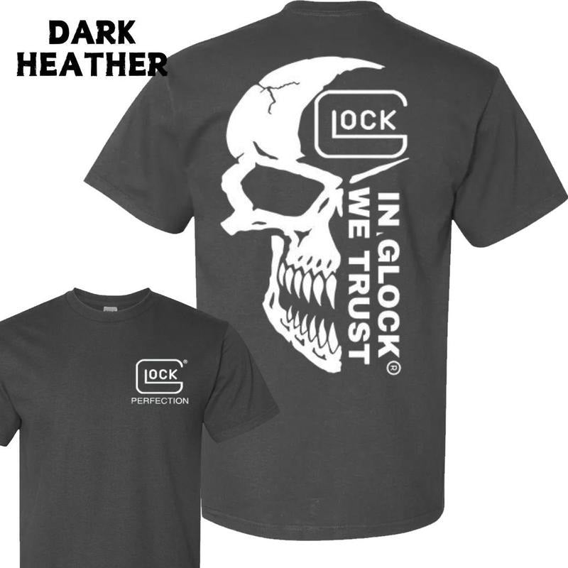 In Glock We Trust 2 Sided T-shirt