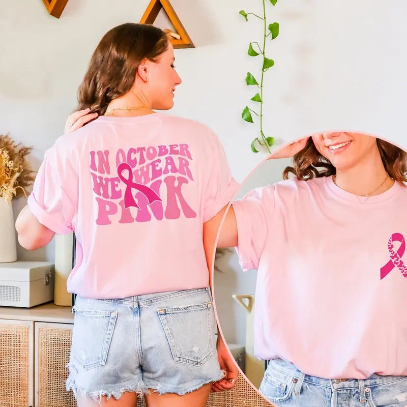 In October We Wear pink Shirt Breast Cancer Awareness Tshirt, Pink Ribbon Front and Back Print Crewneck Cancer Support...