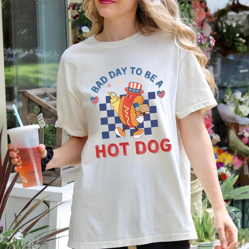 It's A Bad Day To Be A HotDog Shirt, Funny 4th July Shirt, Makes Me Want A Hot Dog Real Bad Shirt, Independence Day Tee, Hot Dog Lover Shirt