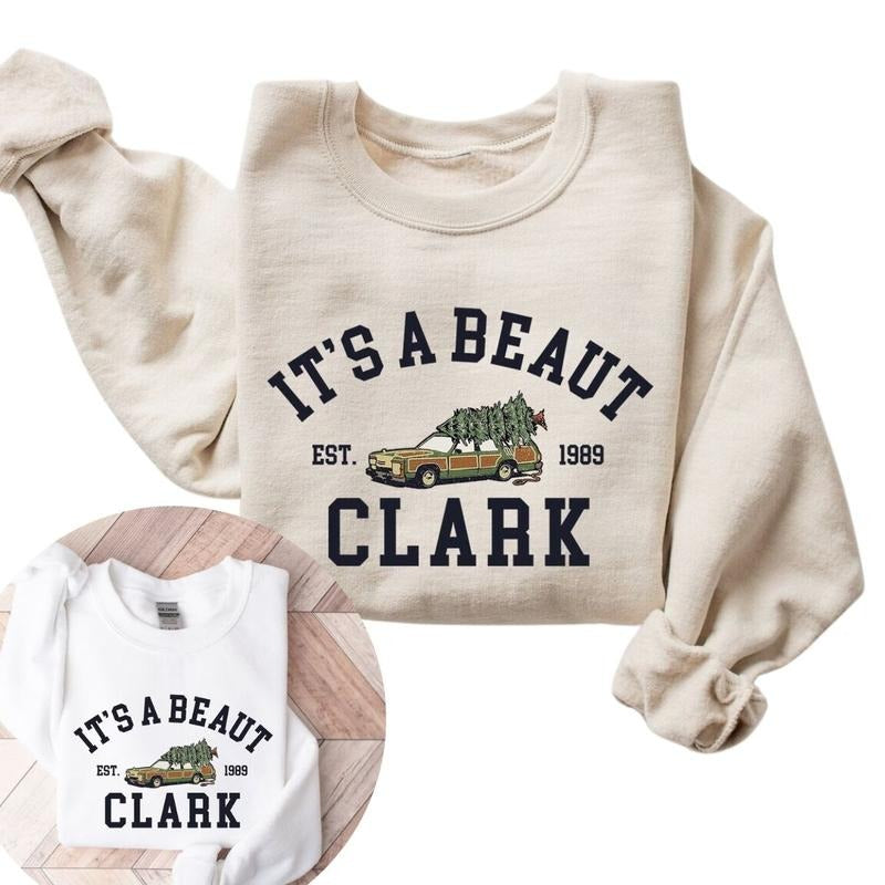 It's a Beaut Clark Sweatshirt, Griswold Sweatshirt, Funny Sweatshirt for Women T-Shirts, Hoodie | InkThreadWorks.com