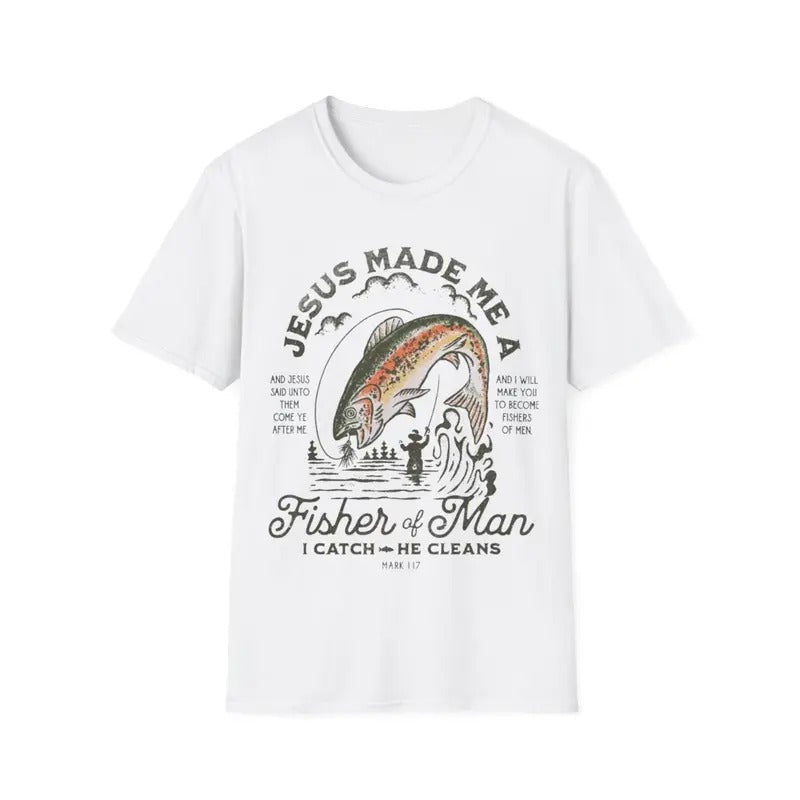 Jesus Made Me A Fisher Of Man I Catch He Cleans T-Shirt Hoodie, Sweatshirt | InkThreadWorks.com