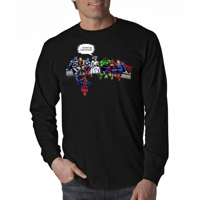 Jesus and Superheroes Original And That's How I Saved The World Men's Long Sleeve T-Shirt Hoodie, Sweatshirt