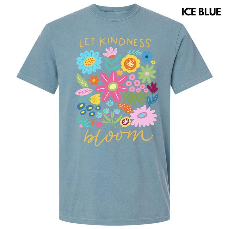 Let Kindness Bloom Comfort Colors T-Shirt 'NLB' Hoodie, Sweatshirt | InkThreadWorks.com