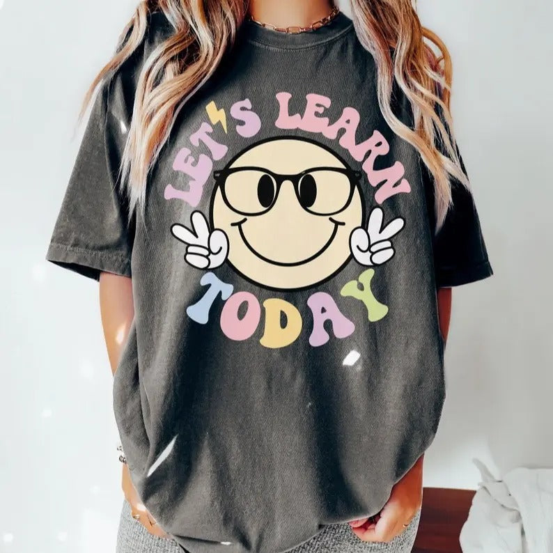 Let's Learn Today Teacher Shirt, Teacher Life Comfort Colors T shirt, Motivational Teacher Shirt, Back To School T shirt,...