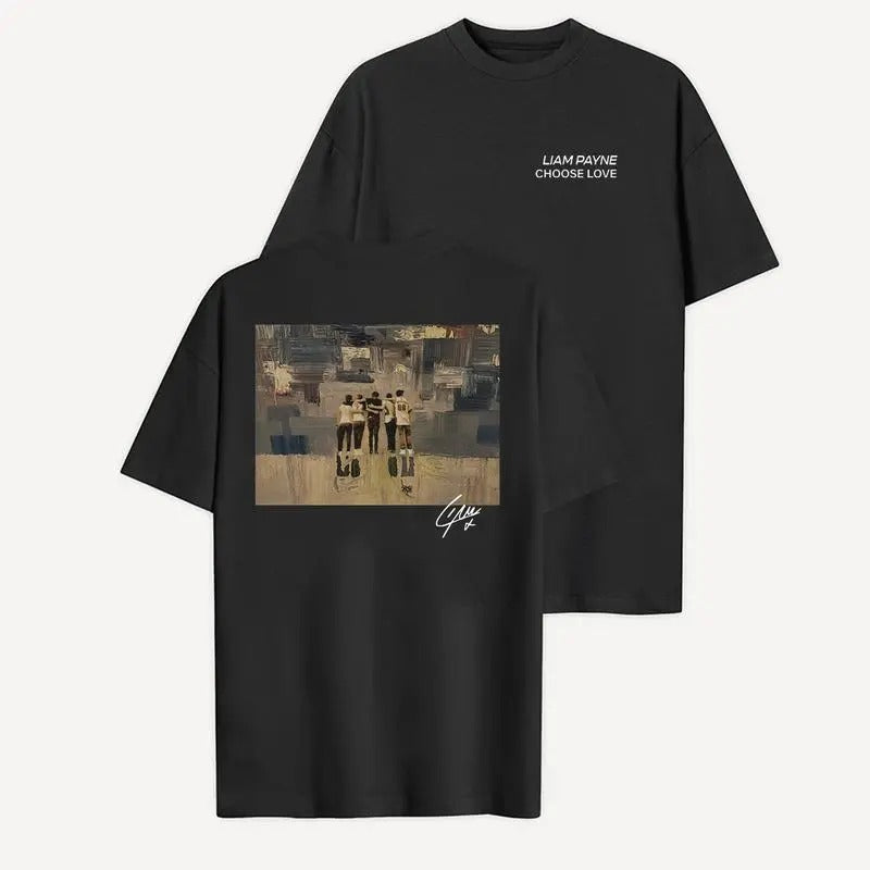 Liam Payne Tribute Shirt, Liam Payne Choose Love Shirt, In Memory Of Liam Payne T-shirt, Rip Liam Payne, One Direction...