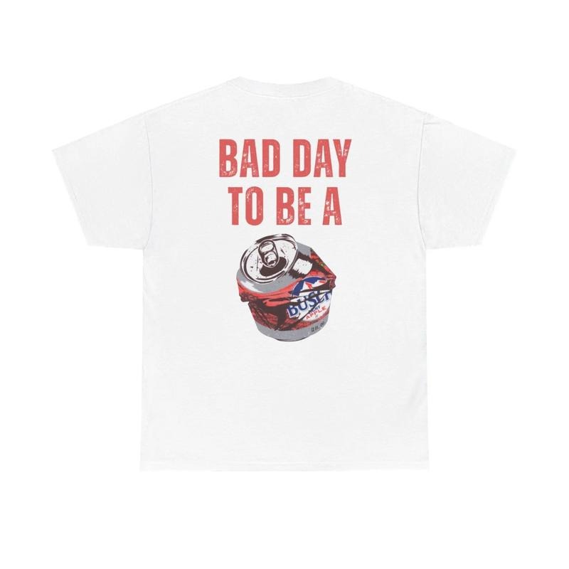 Limited Edition Bad Day to Be a Bapple Shirt Funny Busch Light Apple T-Shirt, Unisex Movie Shirt, Casual Cotton Tee, Fan Shirt Menswear Womenswear Streetwear