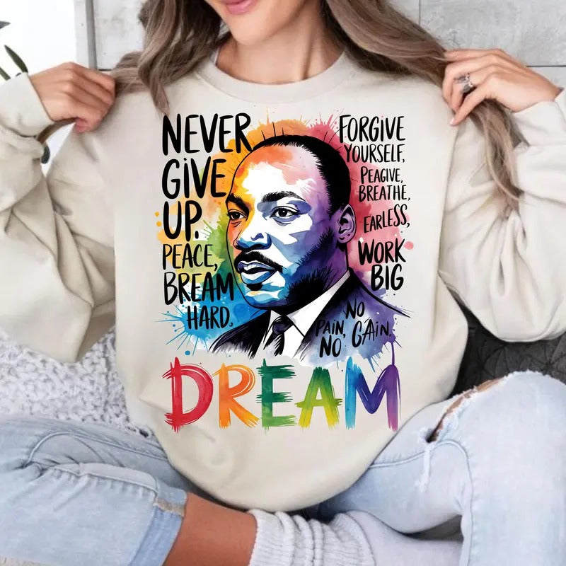 Martin Lutherr King Tshirt Sweatshirt, Mlk Shirt, I Have A Dream, African American Sweatshirt, Black History Month Shirt, Unisex Sweater Pullover Tee