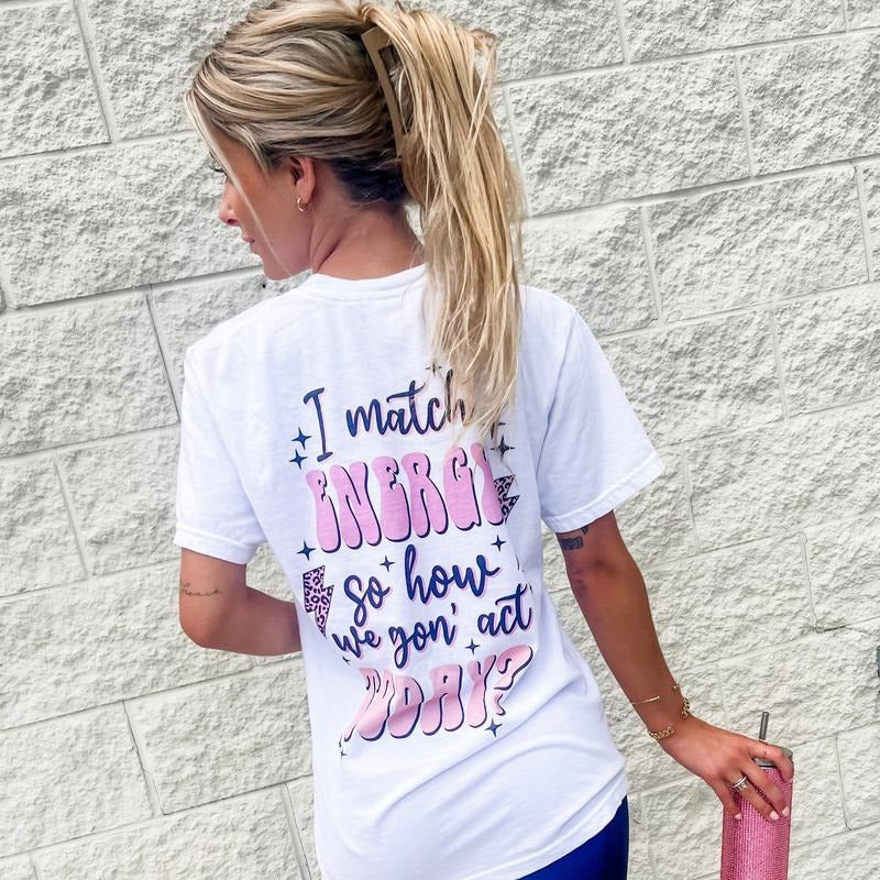 Match Energy T Shirt Graphic Tee
