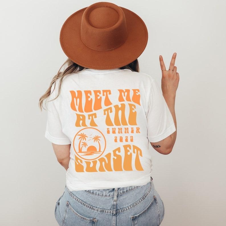 Meet Me At The Sunset T Shirt Hoodie Sweater Summer Shirt | Beach Shirt | | Sublimation | Cutfile | Silhouette | | Cricut...