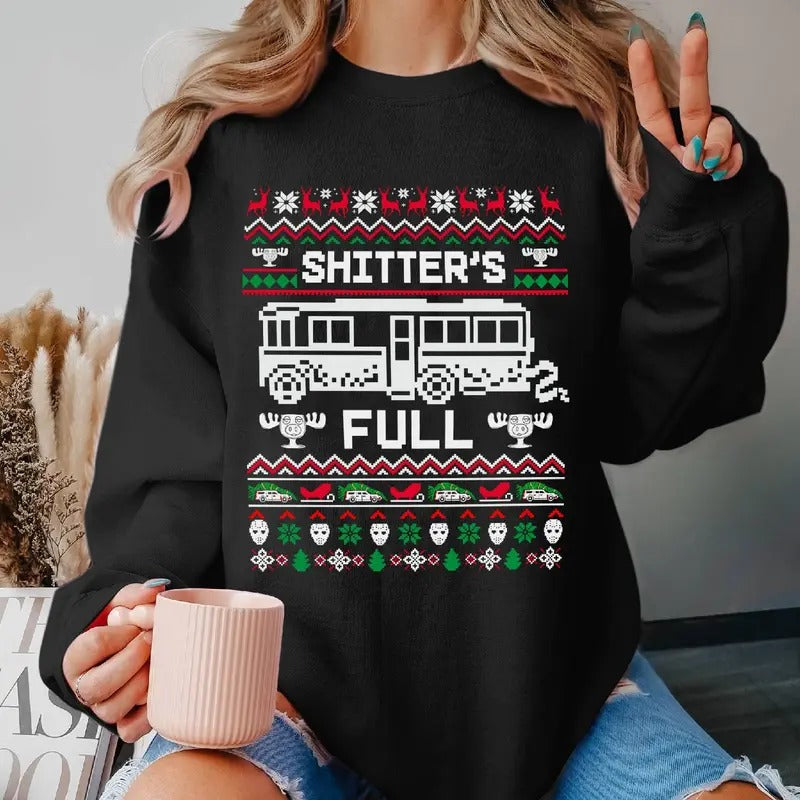Merry Christmas Shitter's Full Shirt, Merry Christmas Shitter's Full Cousin Eddie Shitter's Full Shirt National Lampoon's Christmas Vacation Christmas Movie Shirt