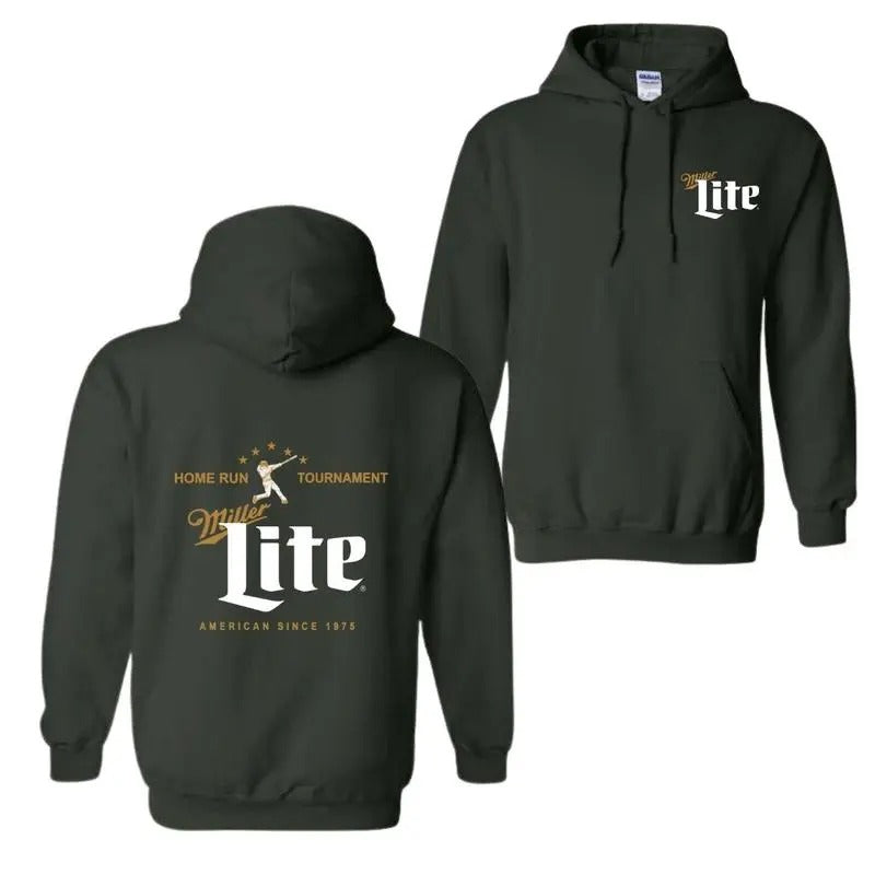 Miller Lite Home Run Tournament American Since 1975 2 Sided Hoodie - Sweatshirt- T shirt , Miller Lite Unisex Sweatshirt , All Sizes, For Men, For Women