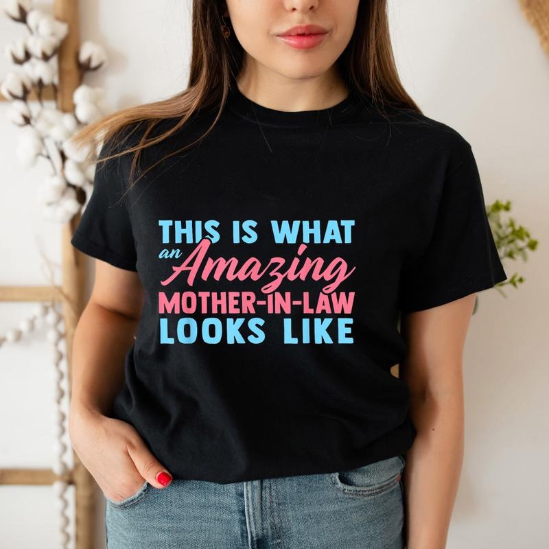 Mother In Law Funny Tee Pure Cotton Casual Style Crew Neck Short Sleeve T-Shirt Tops Trendy for Unisex Hoodie, Sweatshirt