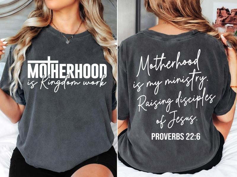 Motherhood is Kingdom Work Shirt Christian Mom Shirt Bible Quote Shirt, Christian Shirt Hoodie, Sweatshirt